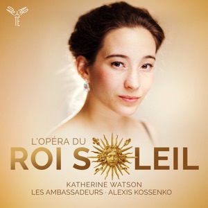 L'Opéra du Roi Soleil