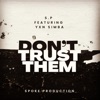 Dont Trust Them - Single