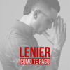 Cómo Te Pago - Lenier