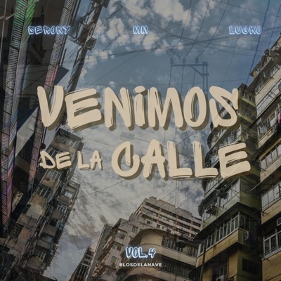 VENIMOS DE LA CALLE (feat. MM) - Single