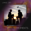 Moments - Lance Jyo & Dan Velasquez