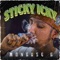 Sticky icky - Monguse G lyrics