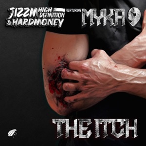 The Itch (Maxi Single) [feat. Myka 9] - EP