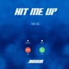 Hit Me Up (Feat. NO:EL) - Single