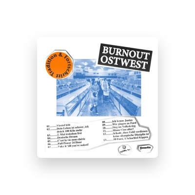 聆聽 BURNOUT OSTWEST、觀看音樂影片、閱讀小傳、查看巡演日期等！