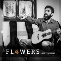 Flowers - Single - Luca Francioso