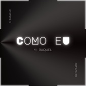 Como Eu (feat. Raquel) artwork