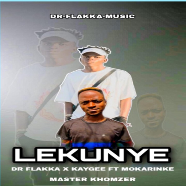Master Khomzer & Dr Flakka x Kaygee De Vocalist x Mokarinke Lekunye New Hit