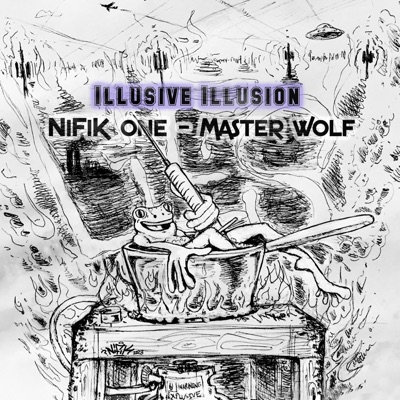 Illusive illusion (feat. Master Wolf) - Single