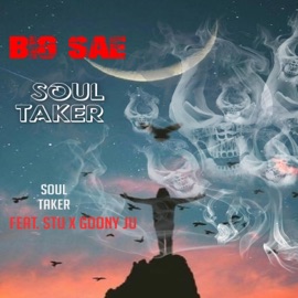 Soul_Taker (feat. STU & GOONY JU) Big Sae