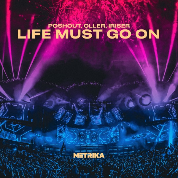 Life Must Go On - Single
