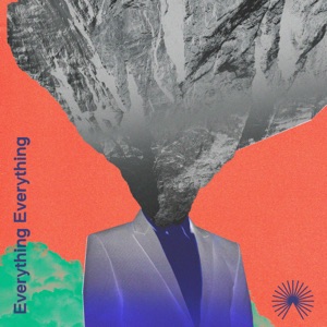 Mountainhead by Everything Everything