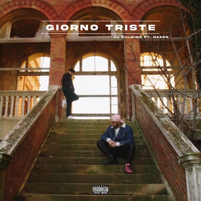 Giorno Triste (feat. Neerg) - Single