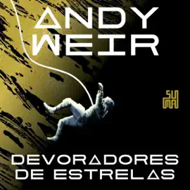 Devoradores de estrelas: O livro que deu origem ao filme (Unabridged)