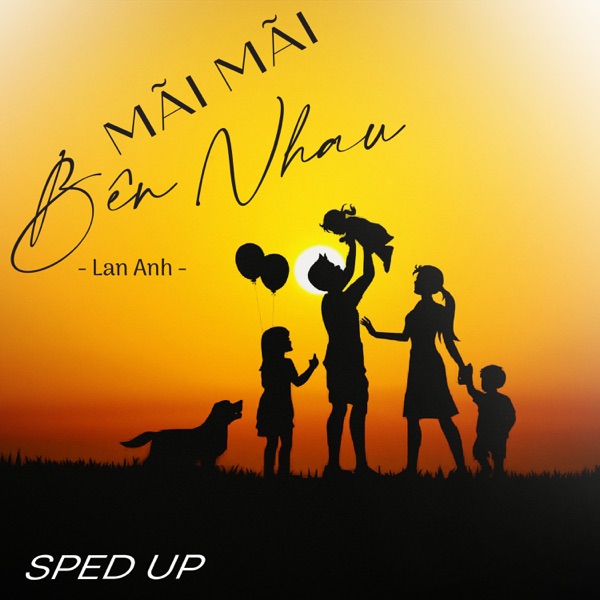 Mãi Mãi Bên Nhau (Sped Up) - EP