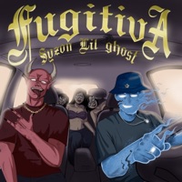 Fugitiva - Single - Lil Ghost & Syzon