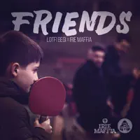 Friends — Lotfi Begi  / Irie Maffia
