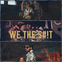 We The Shit - Single - Manj Musik