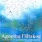 I Should've Followed You Home (feat. Gary Barlow) - Agnetha Fältskog lyrics