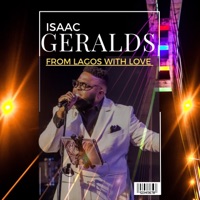 From Lagos With Love (Live) - EP - Isaac Geralds