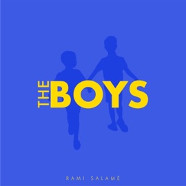 The Boys (feat. Rakan & Leil) Rami Salamé