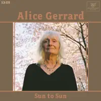 Sun to Sun — Alice Gerrard