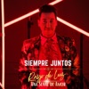 Siempre juntos - Single