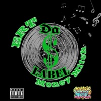 Da Label (feat. Money Mitch) - Single - E.R.T