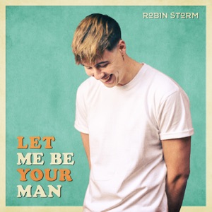 Robin Storm - Let Me Be Your Man - 排舞 音樂