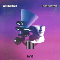 Rock Your Face Ep - Feed The Fire