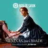 Rosa de Saron - Meninas da Cidade (Tema oficial do filme "A Serva")
