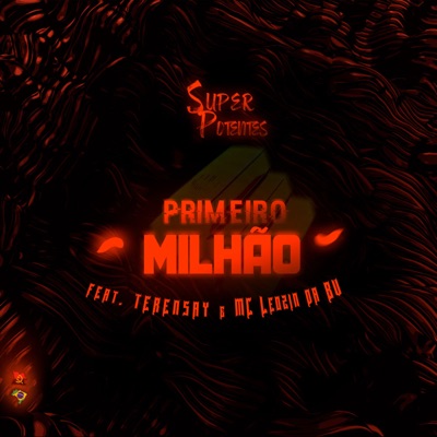 Primeiro Milhão (feat. MC Leozin da BV & Terensay) - Single