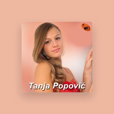 Listen to Tanja Popovic, watch music videos, read bio, see tour dates & more!