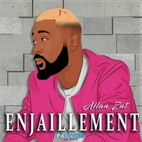 Enjaillement - Single - Allan Zut