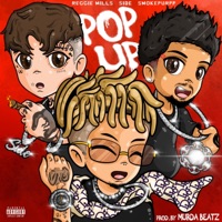 Pop Up - Single - Reggie Mills, Smokepurpp & Side Baby
