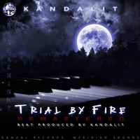 Trial By Fire - Single - Kandalit