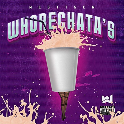 Whorechata's - Single
