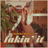 Fakin' It - Single - Tabitha Meeks