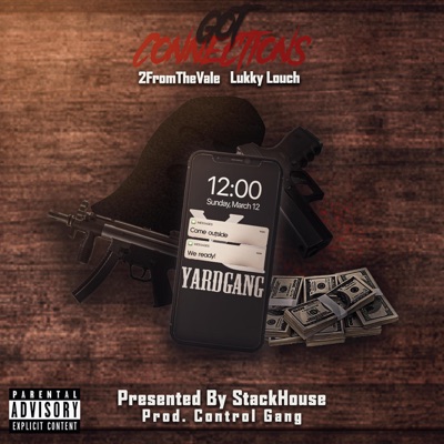 Got Connections (feat. Lukky Louch) - Single