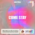 Come Stay