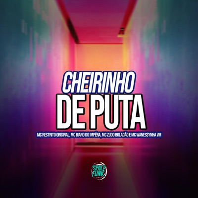 Cheirinho de Puta (feat. MC Wanessynha VM) - Single