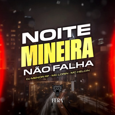 Noite Mineira Não Falha - Single