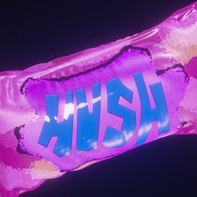 Hush - Single