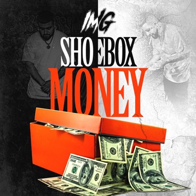 Shoebox Money (feat. Dj Fraze One)