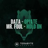 Opiate / Hold On - Single