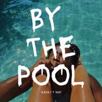 By the Pool EP - Sleazy F Baby