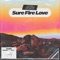 Sure Fire Love (feat. DeeSaxx) artwork