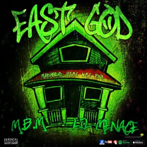 EAST GOD (feat. Lil Menace)