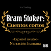 Bram Stoker: cuentos cortos: (Español latino) - Bram Stoker