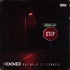 I Remember (feat. Chance$) - Single